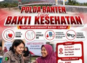 Yuk, Manfaatkan Bakti Kesehatan Gratis Polda Banten di Bayah – Lebak